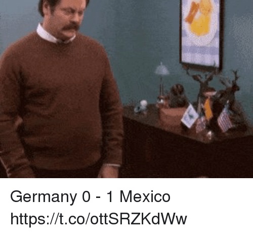 germany-0-1-mexico-https-t-co-ottsrzkdww-34181448