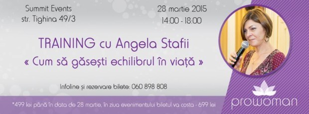 Găsește-ți echilibrul la un training susținut de Angela Stafii