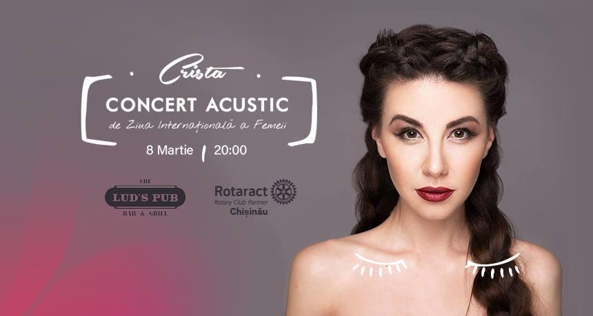 Ce planuri ai pentru ziua de 8 martie? Participă la un concert acustic cu interpreta Crista
