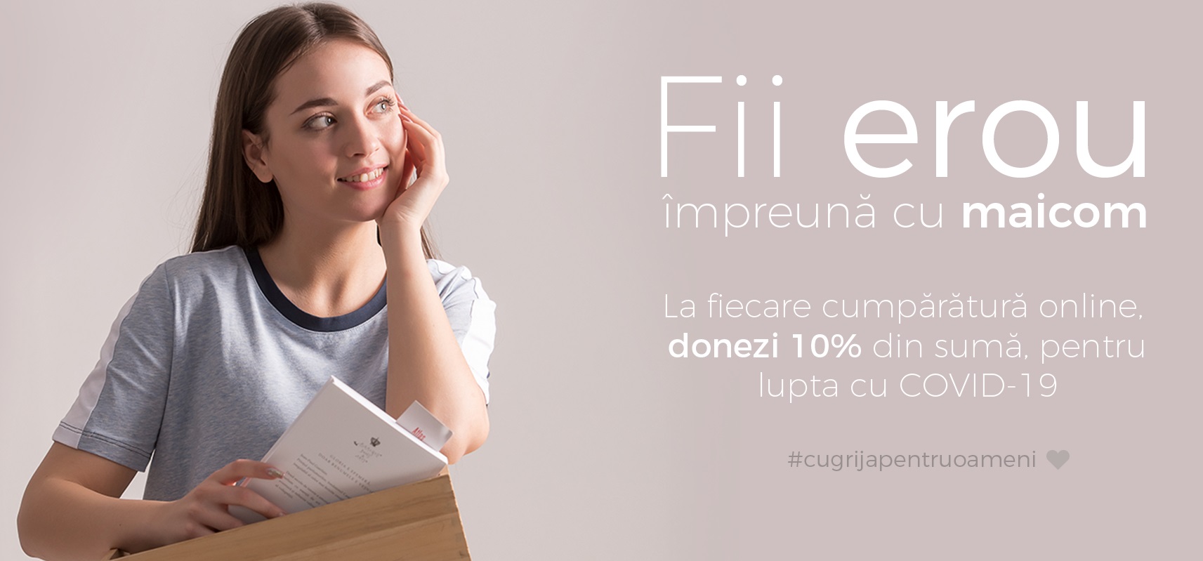 La fiecare cumpărătură Maicom făcută online, 10 % din suma totală vor fi direcționate în lupta împotriva COVID-19