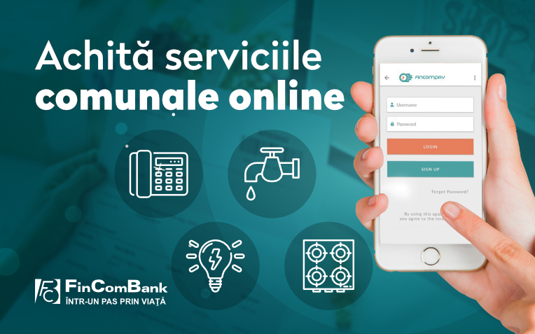 Achită facturile online, utilizând platformele FinComBank