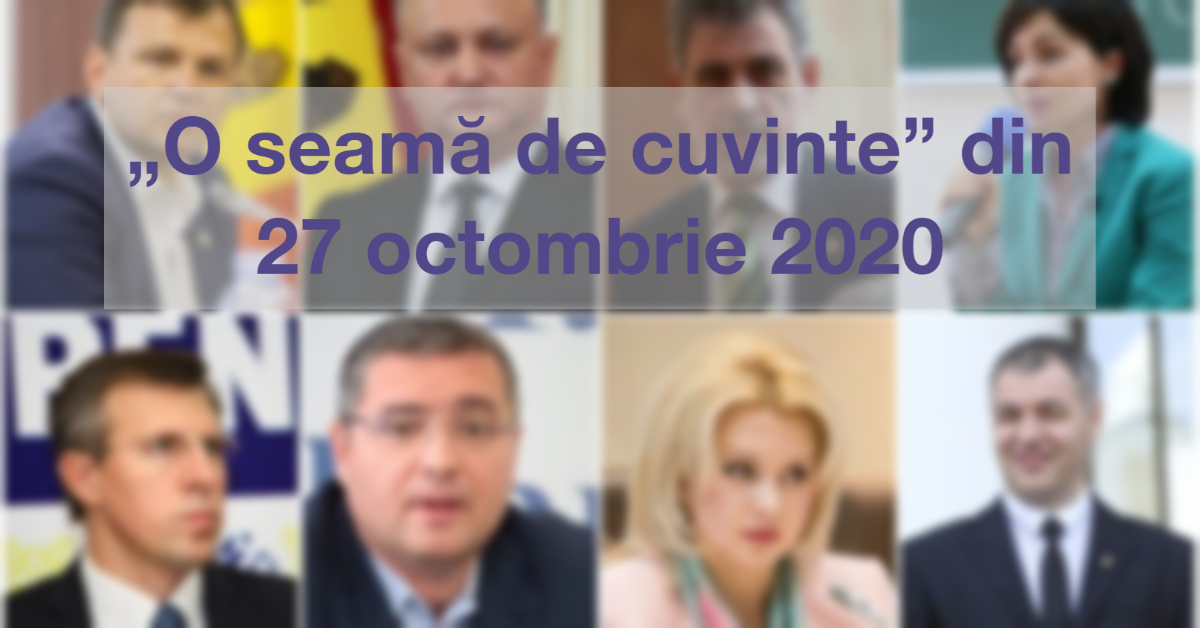 (foto, video) „O seamă de cuvinte” din campania prezidențială. Declarațiile candidaților la funcția de președinte din data de 27 octombrie 2020