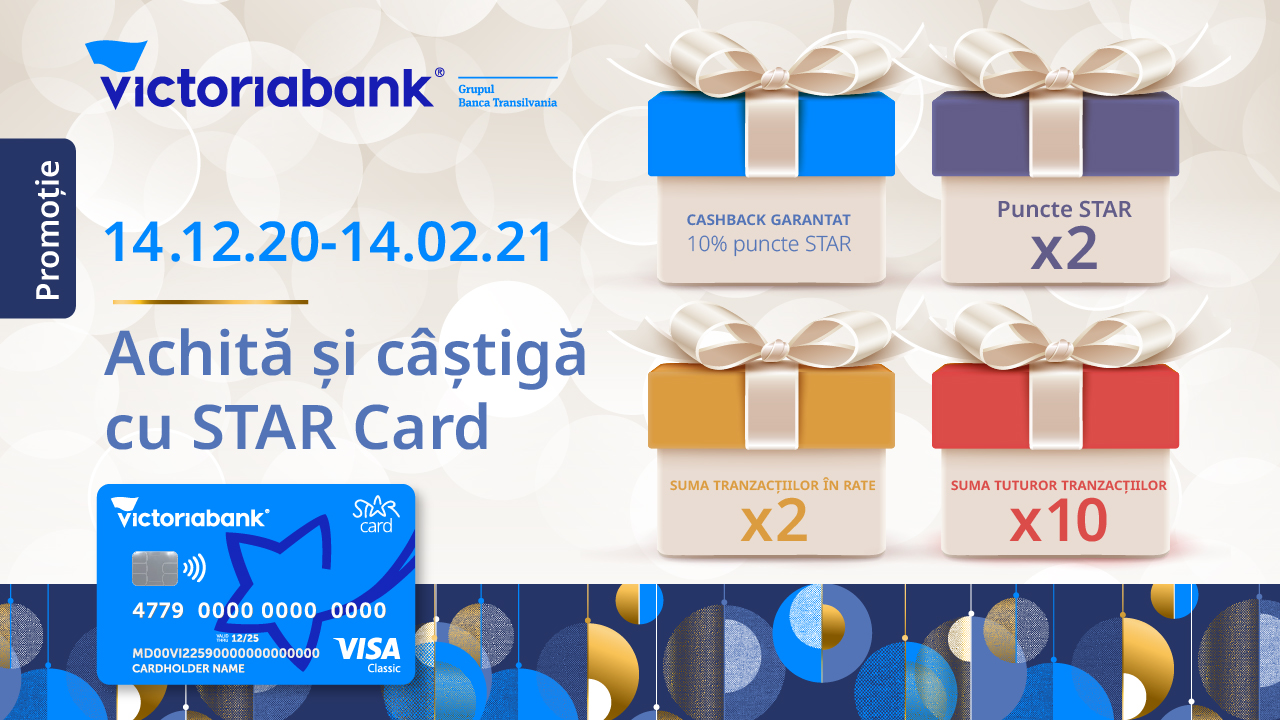 Achită și câștigă cu STAR Card de la Victoriabank. Cashback garantat și puncte STAR multiplicate