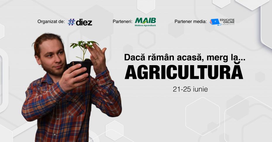 (foto) „Dacă rămân acasă, merg la…” #diez invită viitorii studenți interesați de Agricultură la un nou eveniment online de orientare în carieră