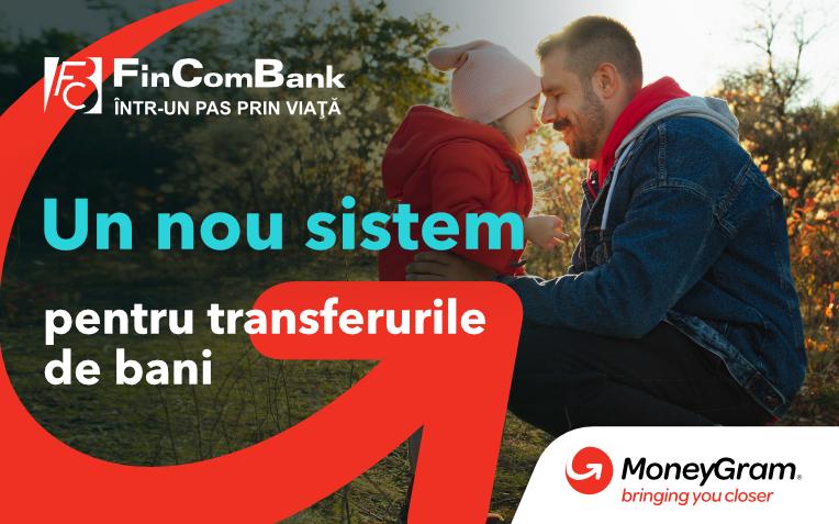 FinComBank oferă un nou serviciu: primirea și expedierea transferurilor prin MoneyGram