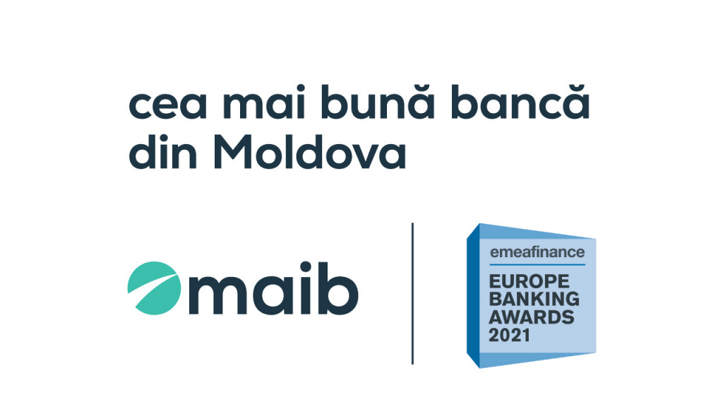 Maib – „Cea mai bună bancă din Moldova” potrivit EMEA Finance