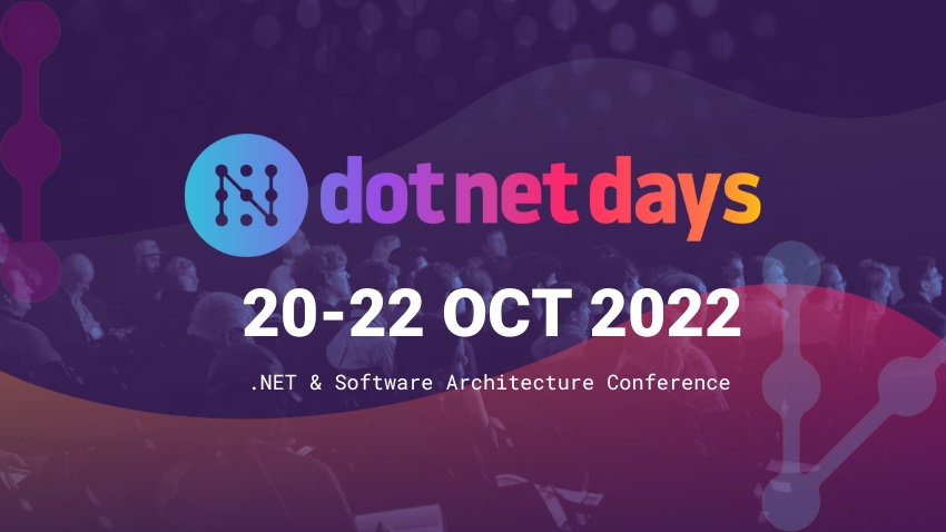 Dotnetdays – una dintre cele mai mari conferințe de .NET din regiune revine în format fizic