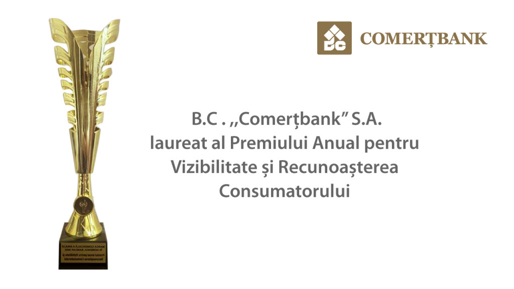 B.C. „Comerțbank” S.A. este laureată a Premiului Anual pentru Vizibilitate și Recunoașterea Consumatorului