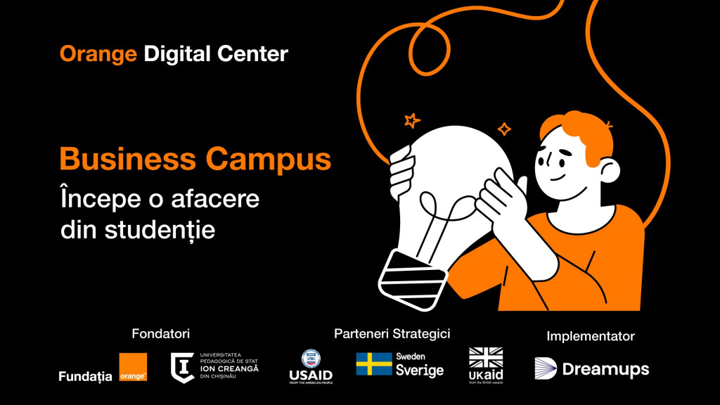 Orange Digital Center: înscrie-te la programul național de antreprenoriat pentru studenți și studente – Business Campus