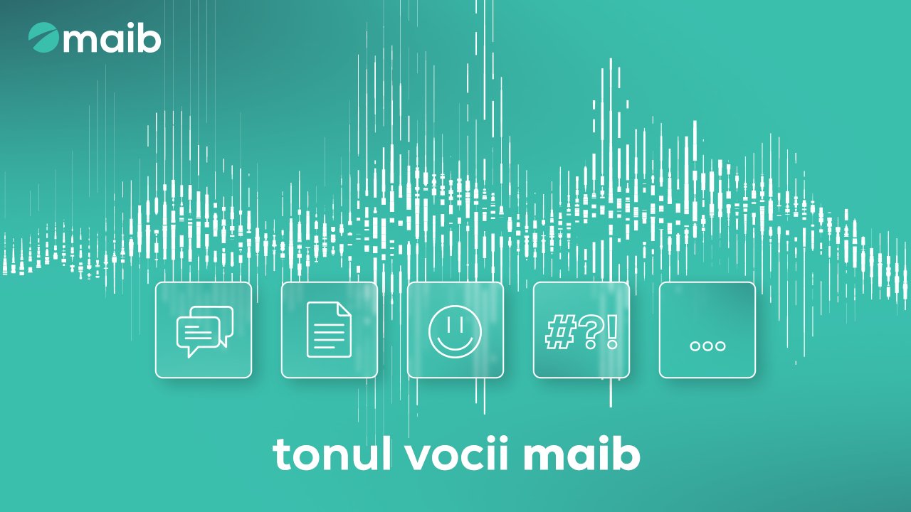 Tonul vocii brandului maib în comunicarea cu clienții