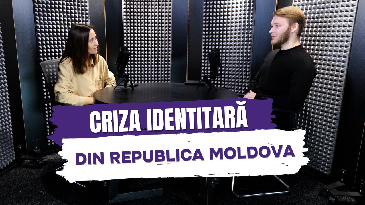 (podcast) Criza identitară din Republica Moldova și efectul acesteia asupra dezvoltării socio-economice și a securității țării