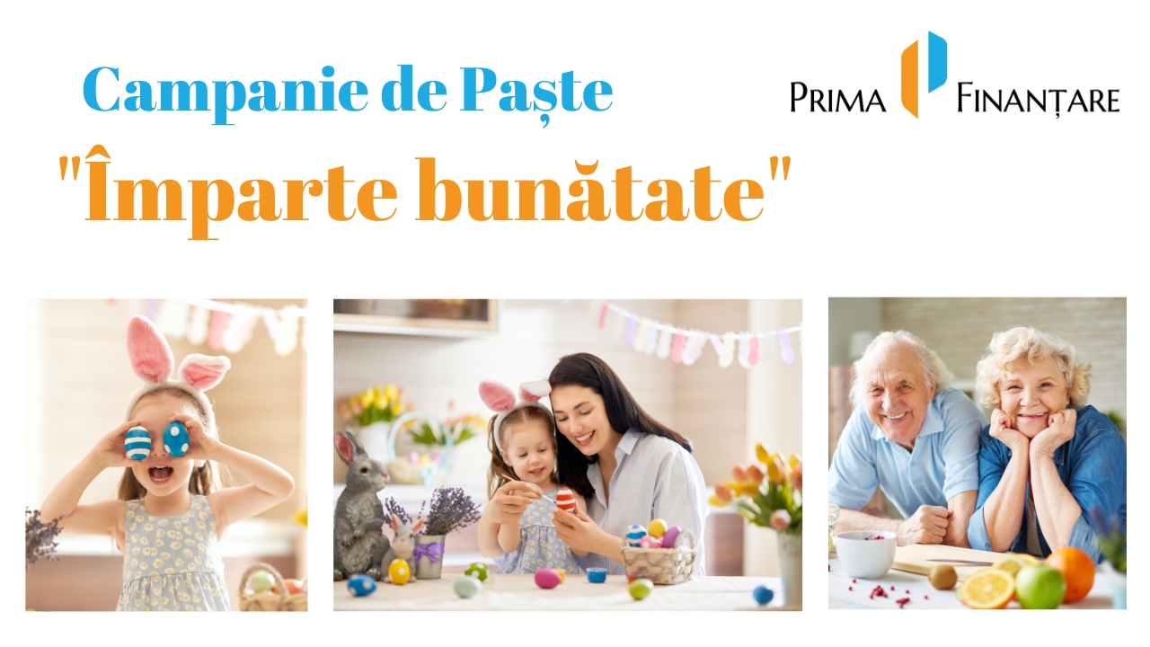 Campanie socială de Paște de la Prima Finanțare – „Împarte Bunătate”