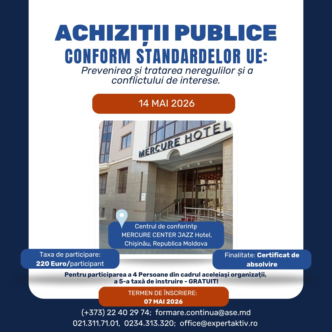 Curs de formare continuă „Achiziții publice conform standardelor UE. Prevenirea și tratarea neregulilor și a conflictului de interese”