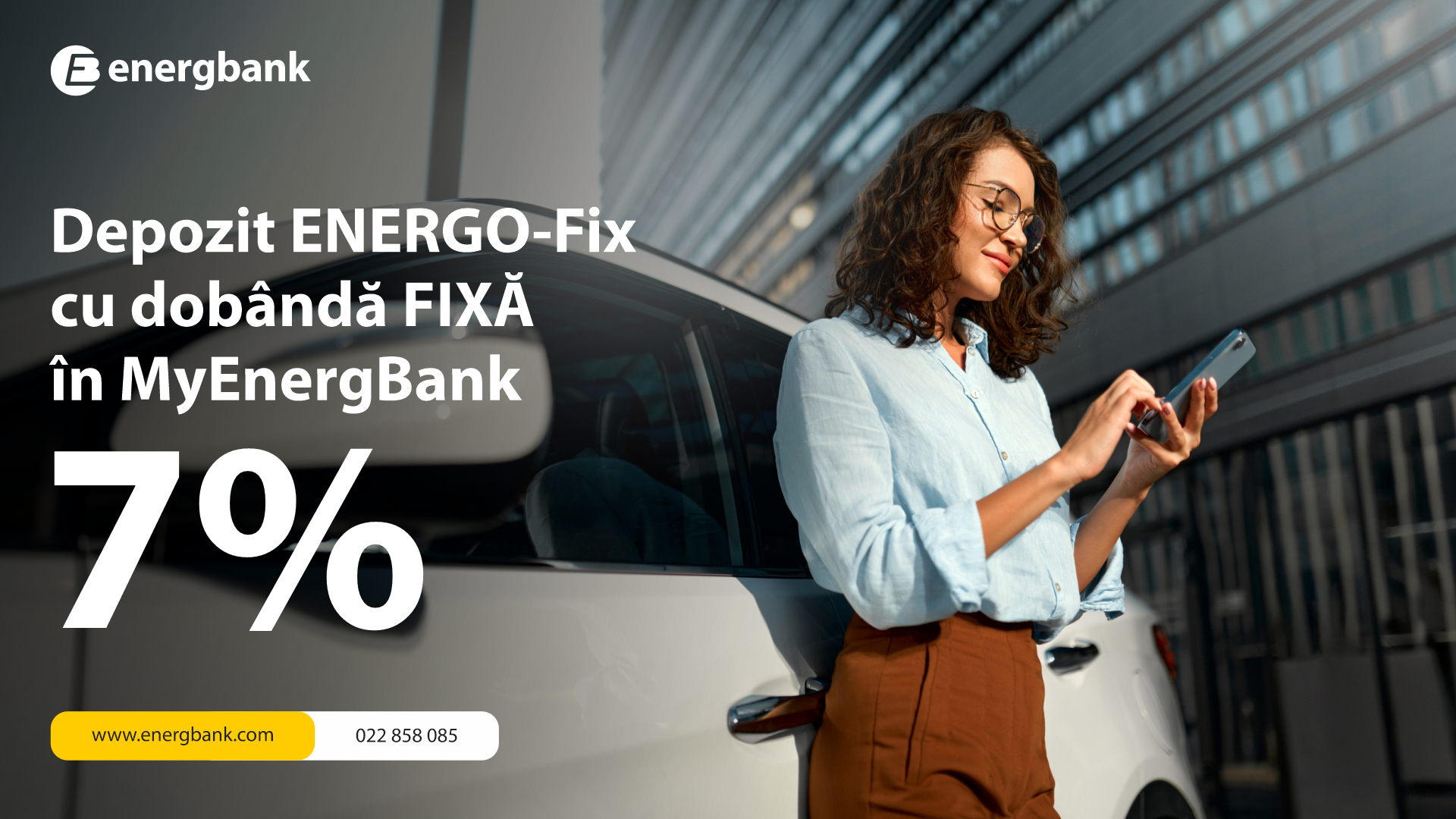 Depozitul ENERGO-Fix cu dobândă fixă 7 % în MyEnergBank